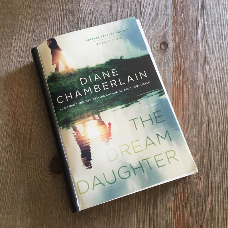 The Dream Daughter A Novel By Diane Chamberlain